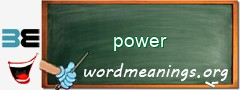 WordMeaning blackboard for power